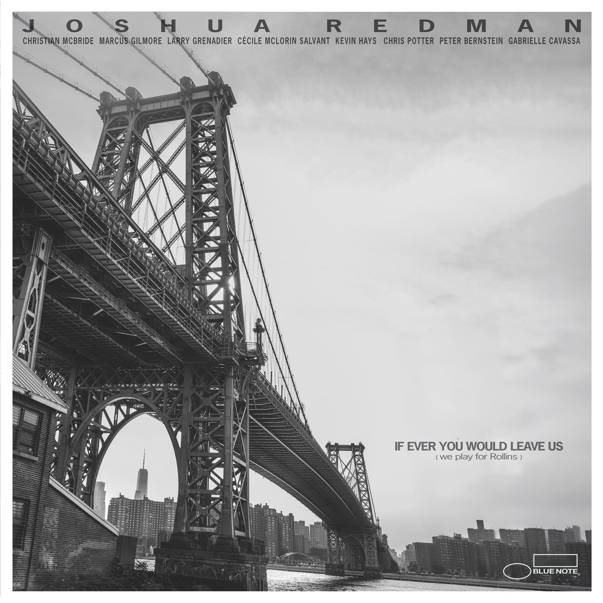 PRE-ORDER: Joshua Redman - If Ever You Would Leave Us (We Play For Rollins) [LP] [Vinyl]