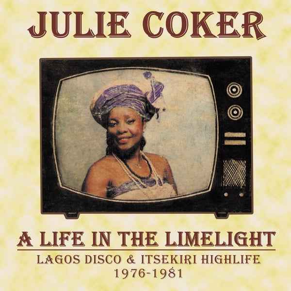 A Life In The Limelight: Lagos Disco & Itsekiri Highlife, 1976-1981 [CD]
