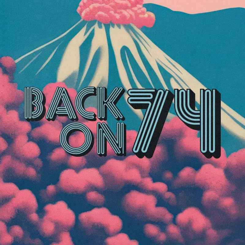 Back On 74 (RSD Black Friday 2024) [Vinyl]
