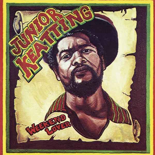 JUNIOR KEATTING - Weekend Lover [Vinyl]