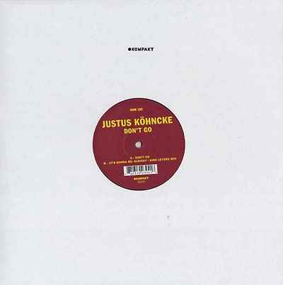 JUSTUS KOHNCKE - Don't Go [Vinyl]