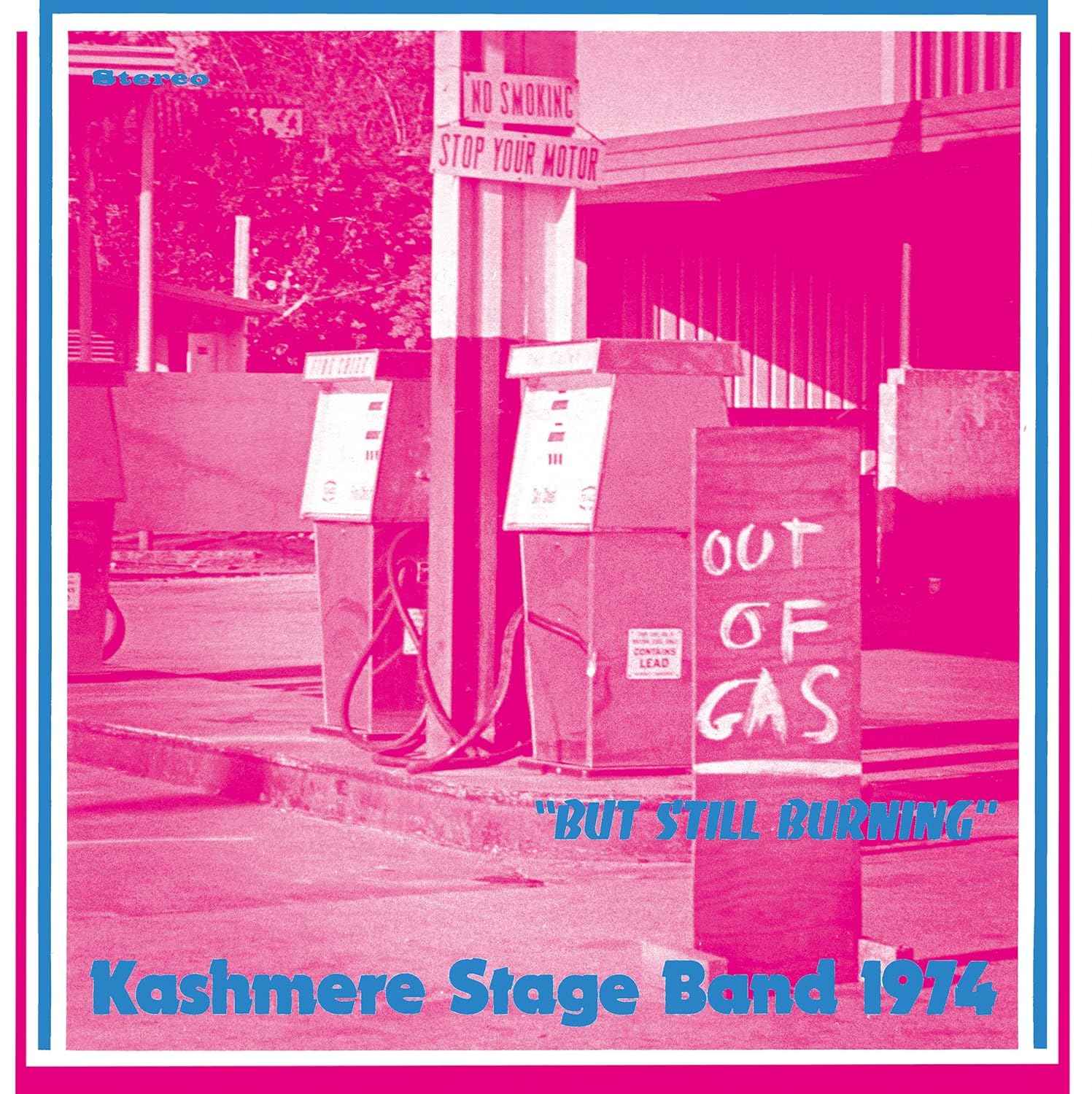 Out Of Gas But Still Burning [Vinyl]