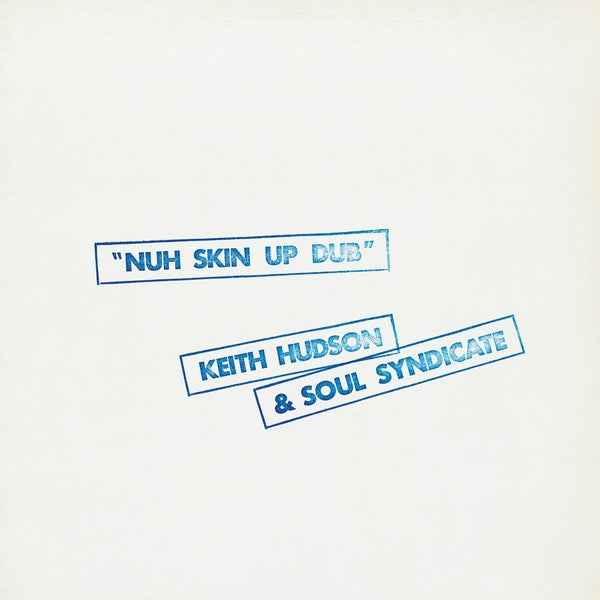Nuh Skin Up Dub [Vinyl]