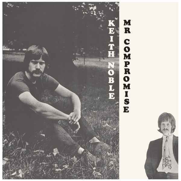 KEITH NOBLE - Mr. Compromise [Vinyl]