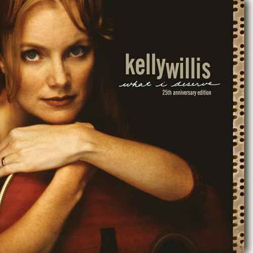 What I Deserve: 25th Anniversary Edition [Vinyl]