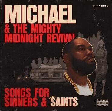 Michael & The Mighty Midnight Revival: Songs For Sinners And Saints [Explicit Content] (Indie Exclusive, Limited Edition, Clear Vinyl, Red) [Vinyl]