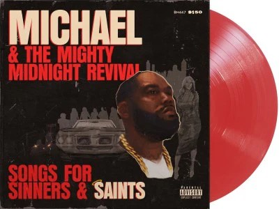 Michael & The Mighty Midnight Revival: Songs For Sinners And Saints [Explicit Content] (Indie Exclusive, Limited Edition, Clear Vinyl, Red) [Vinyl]