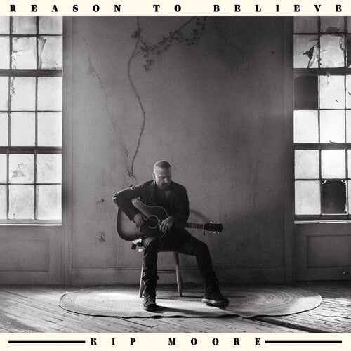 Kip Moore - Reason to Believe [Vinyl]