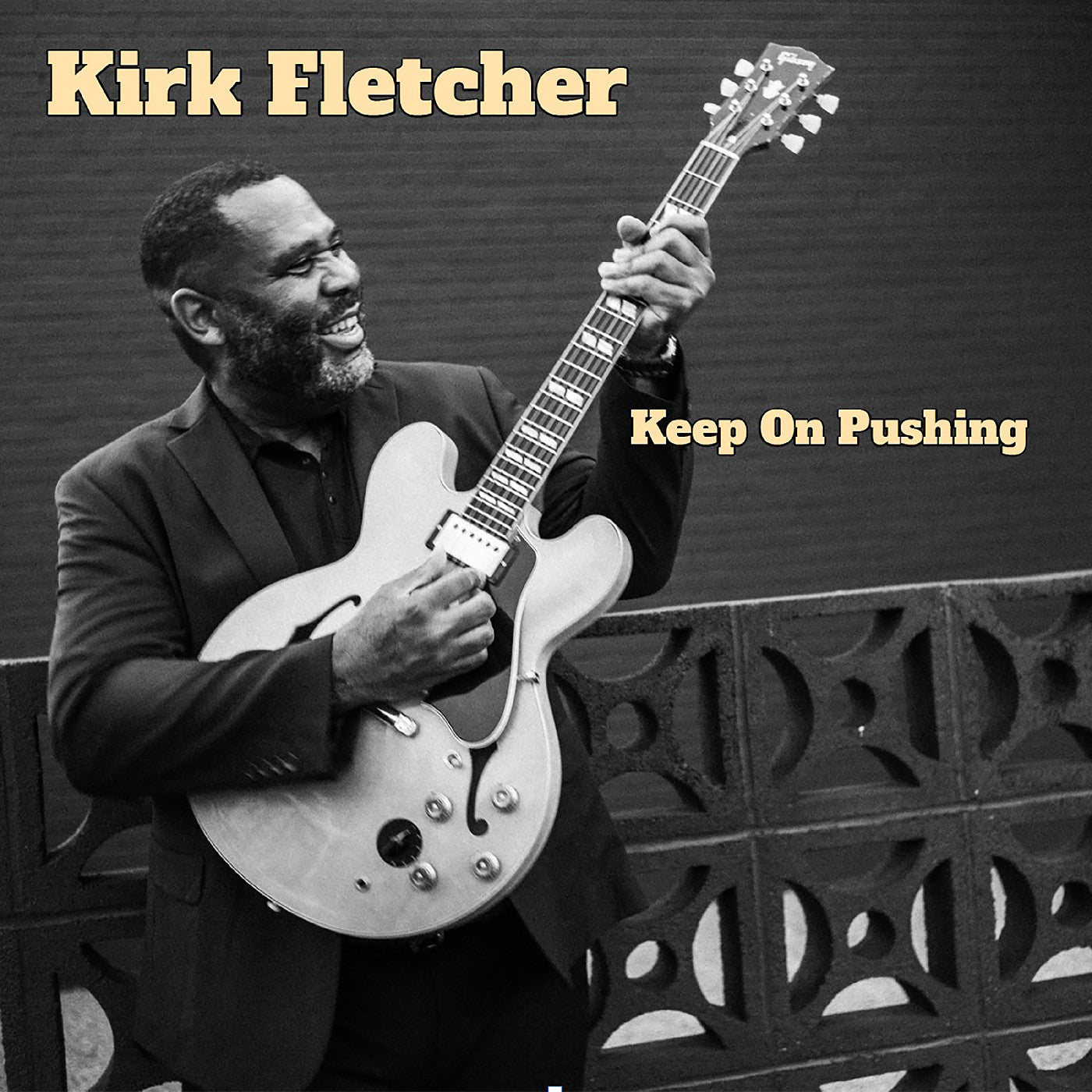 Kirk Fletcher - Keep On Pushing [CD]