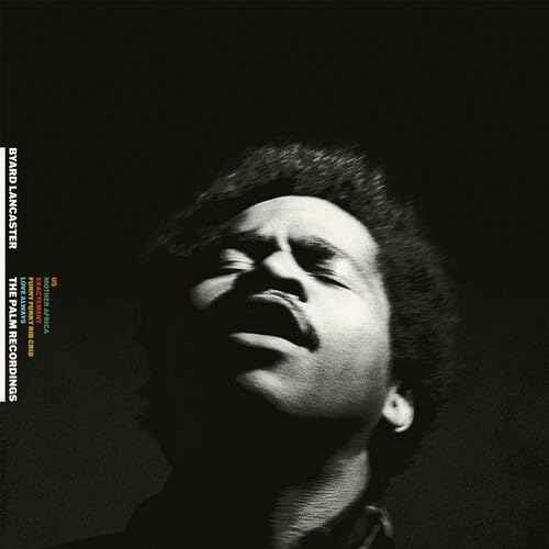 Lancaster, Byard - The Complete Palm Recordings 1973-1974 [Vinyl]