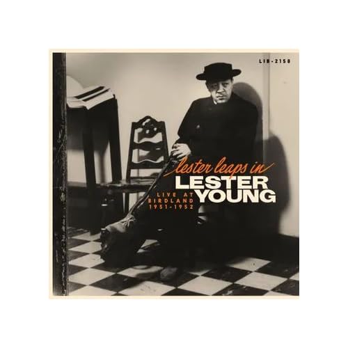 Lester Leaps In: Live At Birdland 1951-1952 [RSD 11.28.25] [Vinyl]