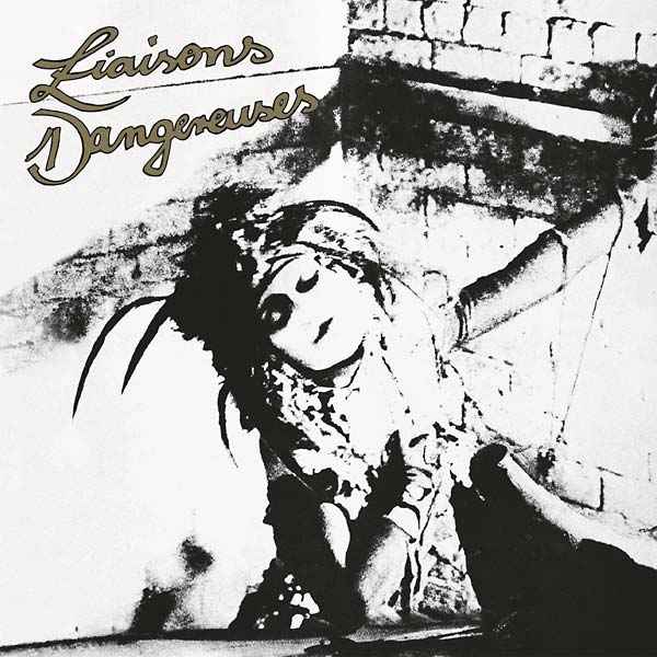 LIAISONS DANGEREUSES - Liaisons Dangereuses [Vinyl]
