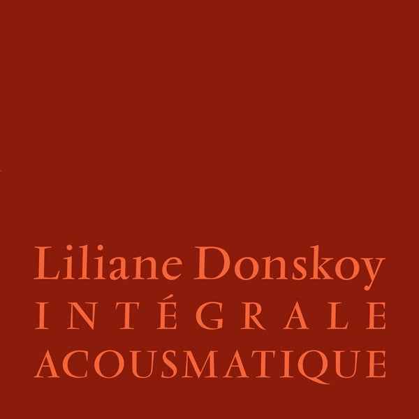 Liliane Donskoy - Integrale Acousmatique [3LP] [Vinyl]