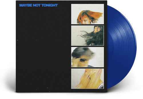 Maybe Not Tonight [Blue Vinyl] [Vinyl]