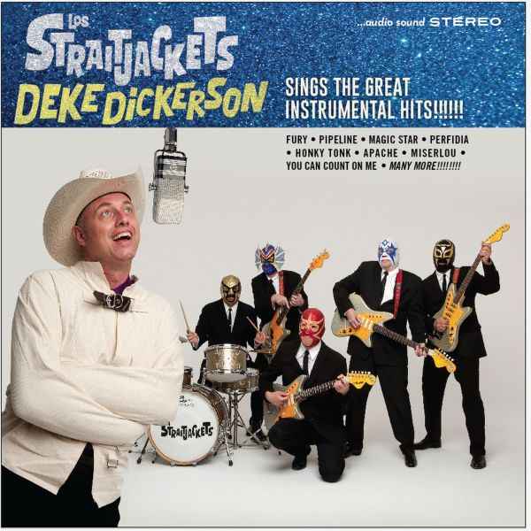 Deke Dickerson Sings The Great Instrumental Hits [CD]