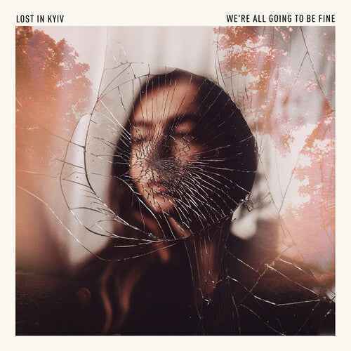 Lost In Kyiv - We'Re All Going To Be Fine [Vinyl]