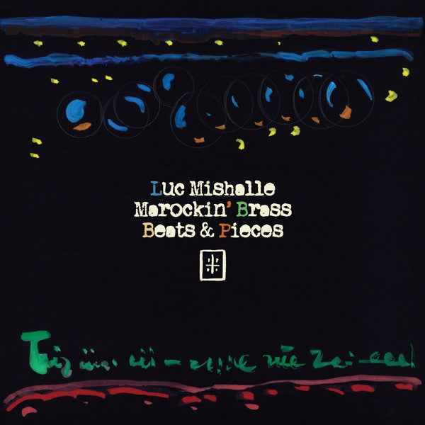 LUC MISHALLE & MAROCKIN' BRASS - Beats & Pieces [Vinyl]
