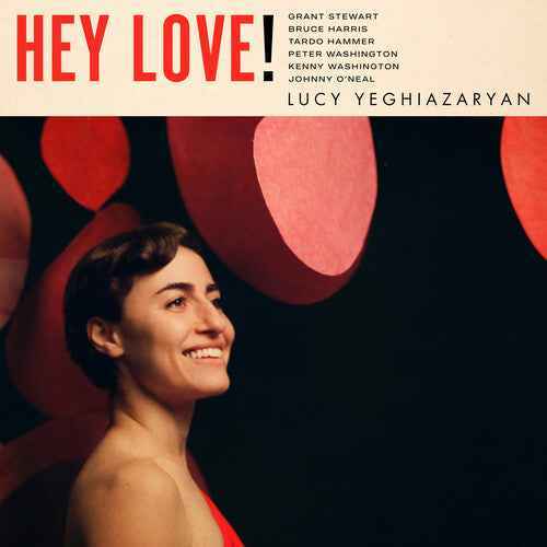 Lucy Yeghiazaryan - Hey Love! [Vinyl]