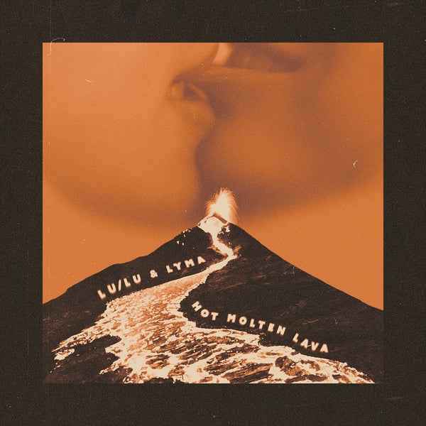Hot Molten Lava [Vinyl]