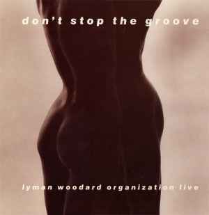 Don’T Stop The Groove [Vinyl]