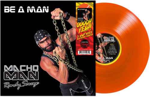 Macho Man Randy Savage - Be a Man [Vinyl]