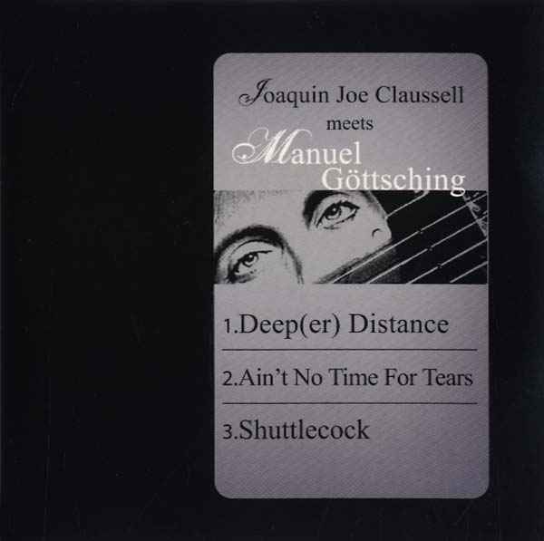 Joaquin Joe Claussell Meets Manuel Gottsching [CD]