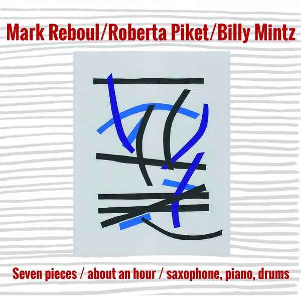 Seven Pieces/About an Hour/Saxophone, Piano, Drums [CD]
