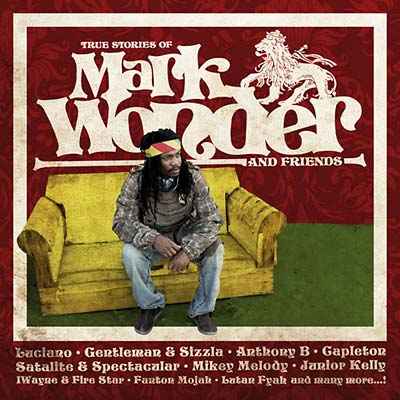 True Stories Of Mark Wonder And Friends [CD]