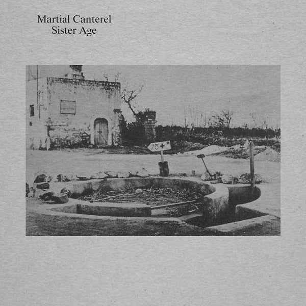 MARTIAL CANTEREL - Sister Age [Vinyl]