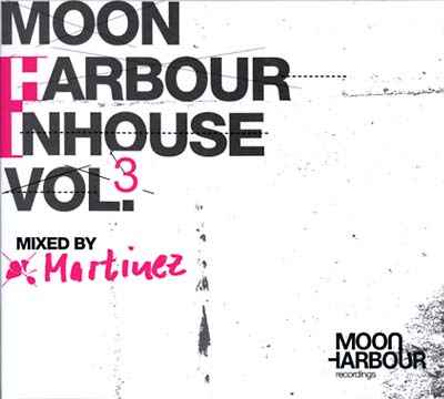 Moon Harbour Inhouse Vol. 3 [CD]