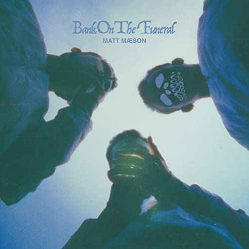 Bank On The Funeral [Vinyl]