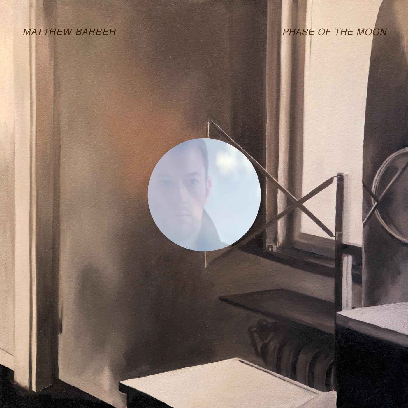 Matthew Barber - Phase of the Moon [Vinyl]