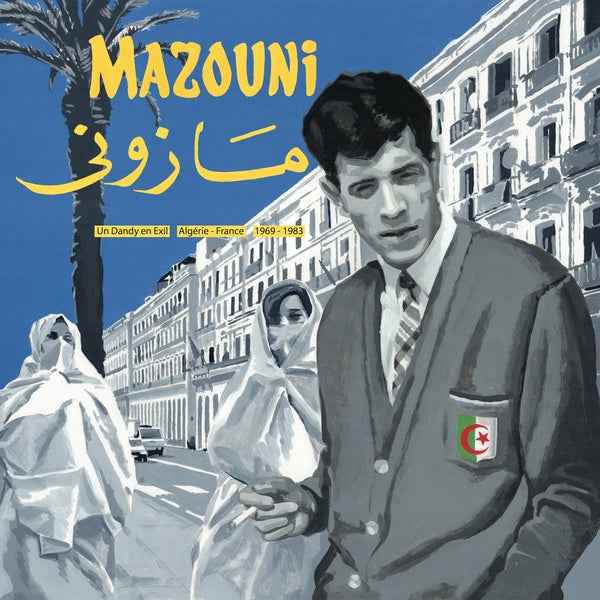 Un Dandy En Exil - Algerie/France - 1969/1983 [CD]