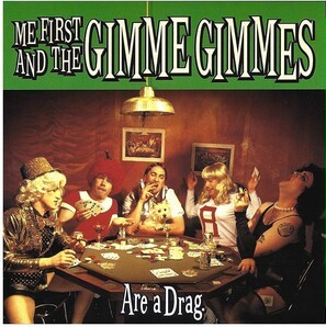 Me First And The Gimme Gimmes - Are a Drag (Green Colored Vinyl) [Vinyl]