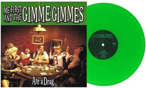 Me First And The Gimme Gimmes - Are a Drag (Green Colored Vinyl) [Vinyl]