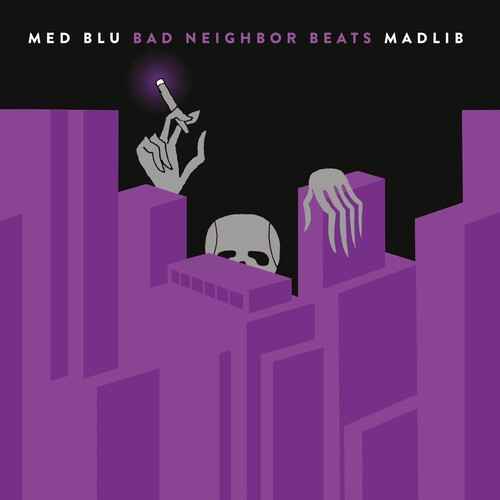 Med, Blu, Madlib - Bad Neighbor Beats (special Edition Instrumentals) [Vinyl]