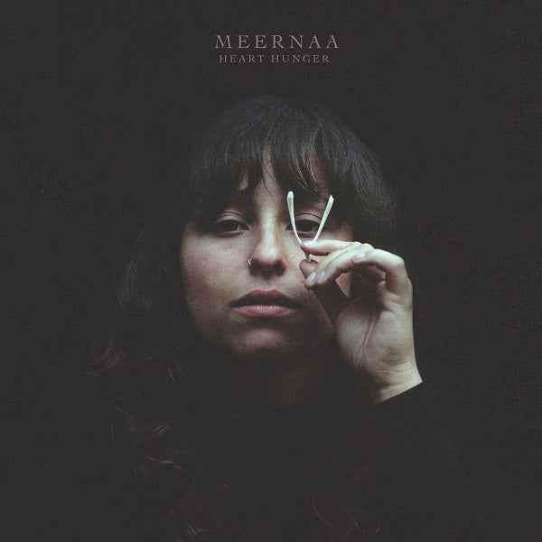 Meernaa - Heart Hunger [Vinyl]