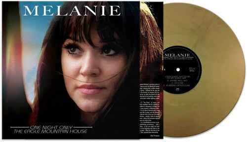 Melanie - One Night Only: Eagle Mountain House (Gold Vinyl) [Vinyl]