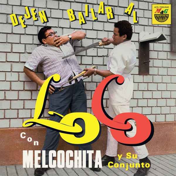 MELCOCHITA Y SU CONJUNTO - Dejen Bailar Al Loco [Vinyl]