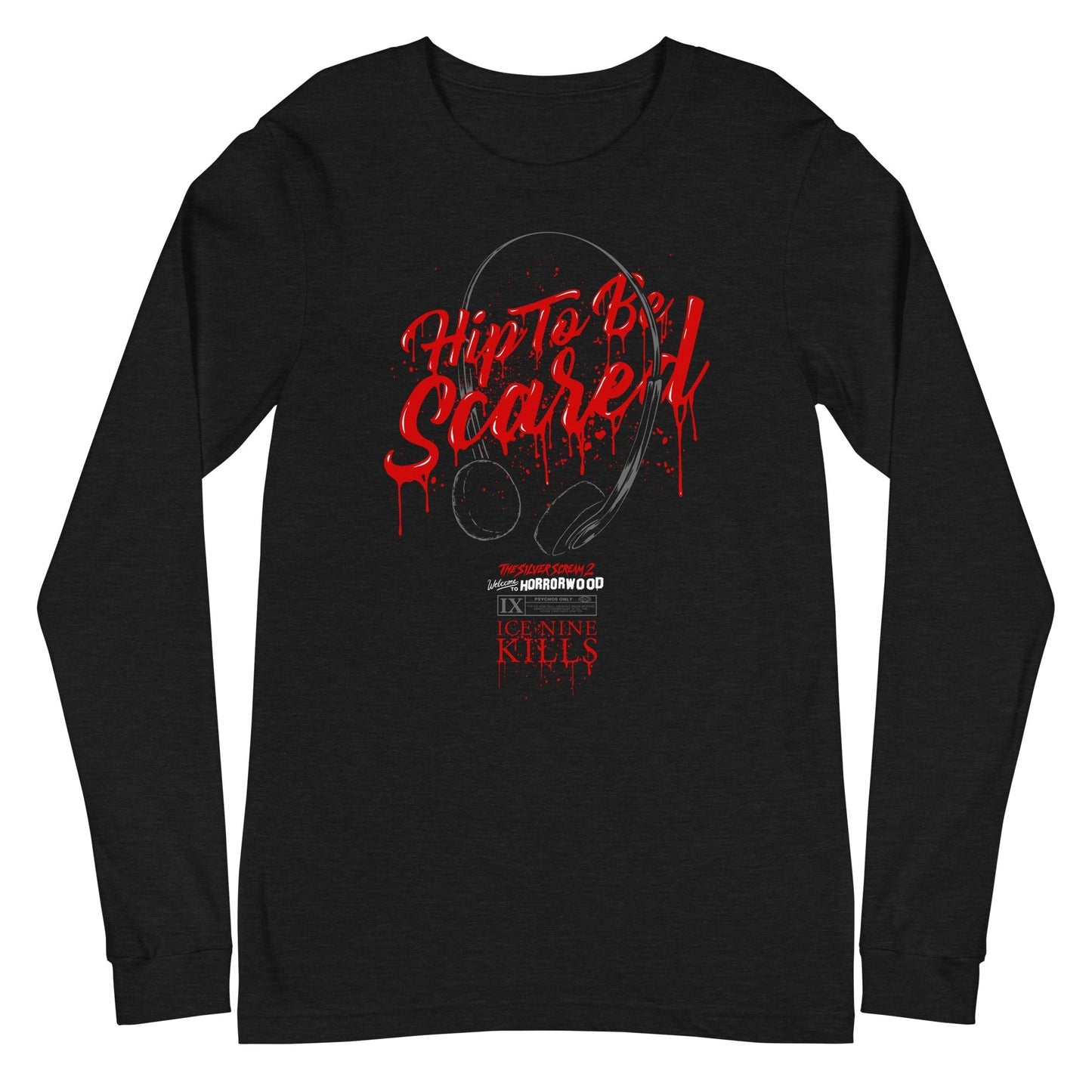 MERCHMOMENT Ice Nine Kills - Hip to be Scared Long Sleeve T-Shirt [Apparel] - Rock Band Apparel