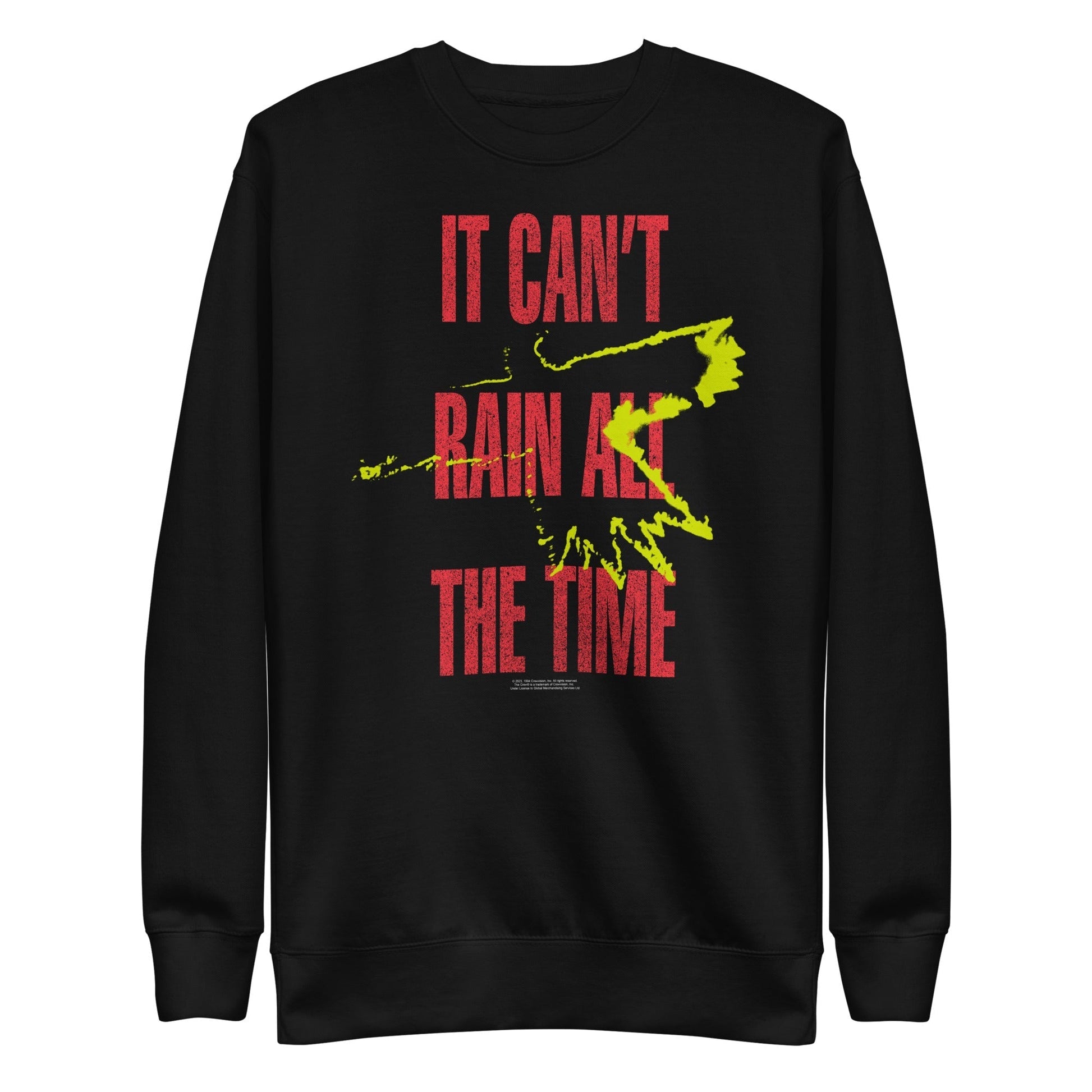 MERCHMOMENT The Crow - Can't Rain Sweatshirt [Apparel] - Rock Band Apparel