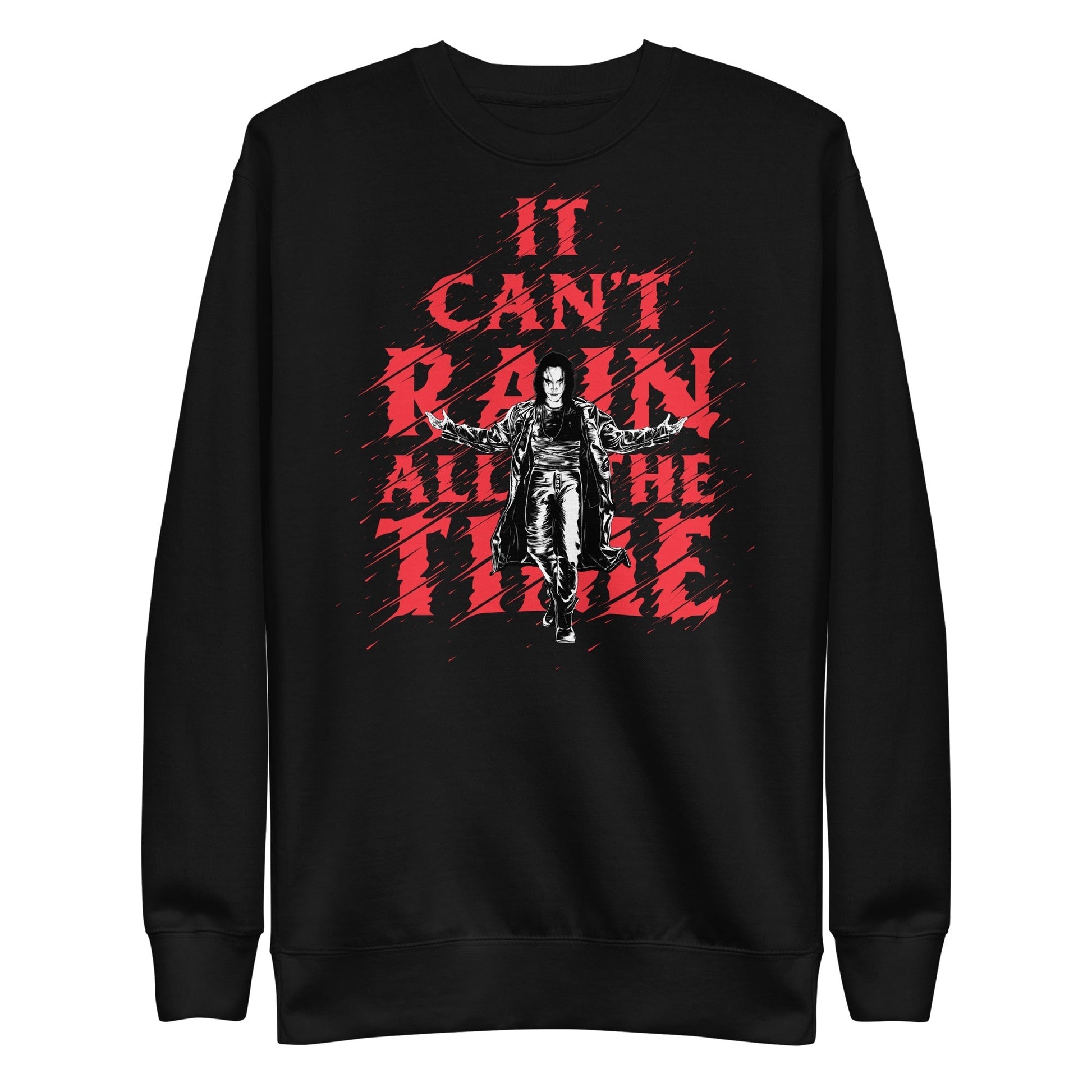 MerchMoment The Crow - It Can't Rain All the Time Sweatshirt [Apparel] Black