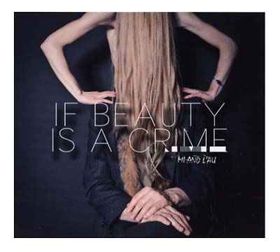 If Beauty Is A Crime [CD]