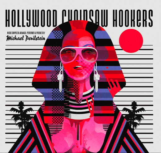 Hollywood Chainsaw Hookers - Original Motion Picture Soundtrack [Vinyl]