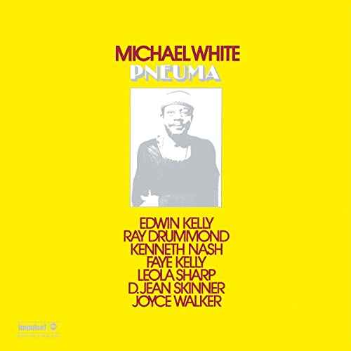Michael White - Pneuma [LP] [Vinyl]