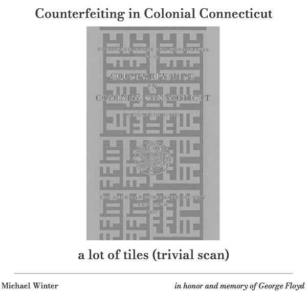 Counterfeiting in Colonial Connecticut / a lot of tiles (trivial scan) [CD]
