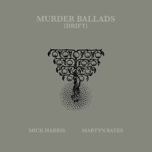 MICK HARRIS/MARTYN BATES - Murder Ballads [Drift] [Vinyl]