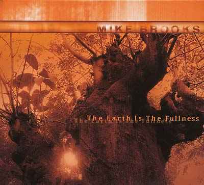 The Earth Is The Fullness [CD]