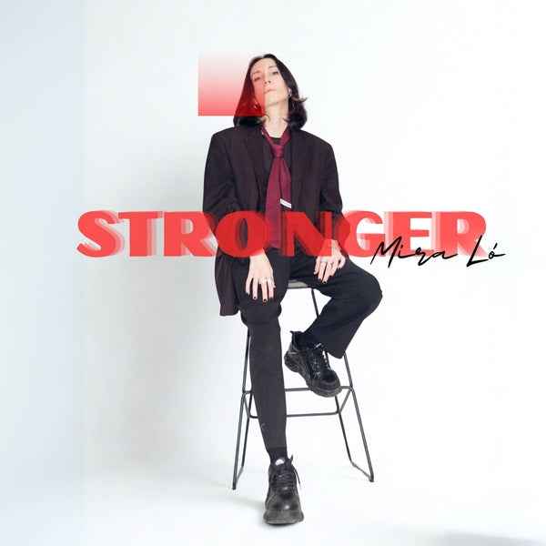 Mira Lo - Stronger [12"] [Vinyl]
