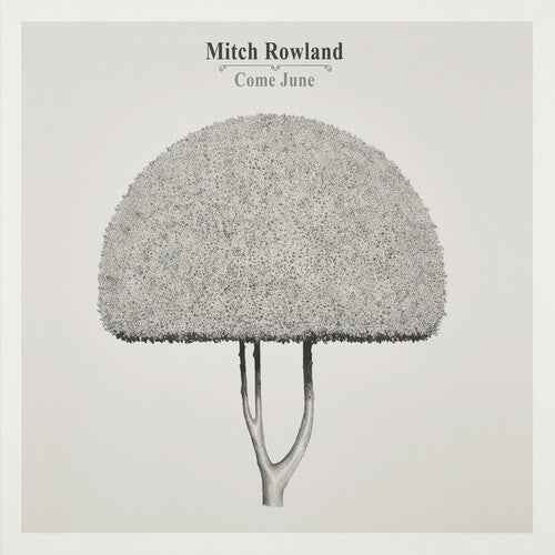 Mitch Rowland - Come June (IEX) (Colored Vinyl, Yellow, Indie Exclusive) [Vinyl]